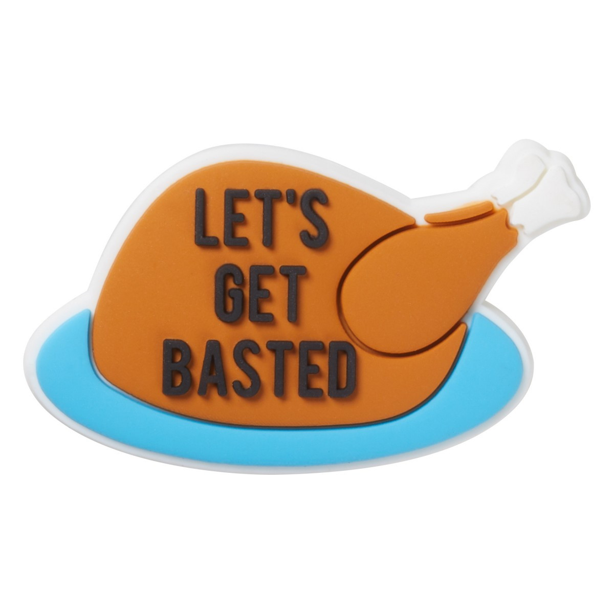 Jibbitz Crocs Lets Get Basted Basted